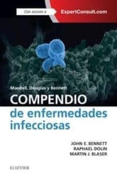 MANDELL DOUGLAS Y BENNETT COMPENDIO DE ENFERMEDADES INFECC - 9788491131380